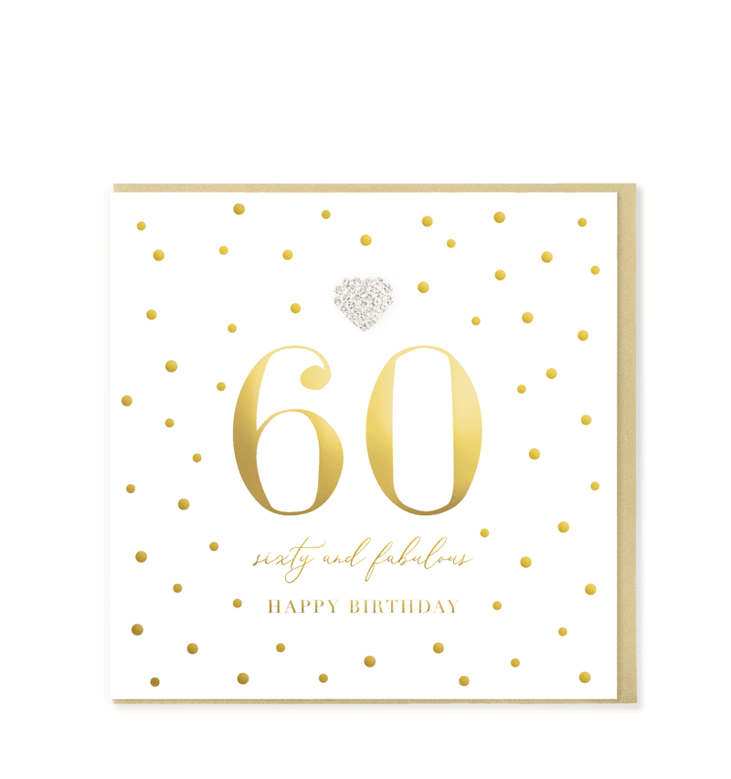 60 And Fabulous. Happy Birthday.
